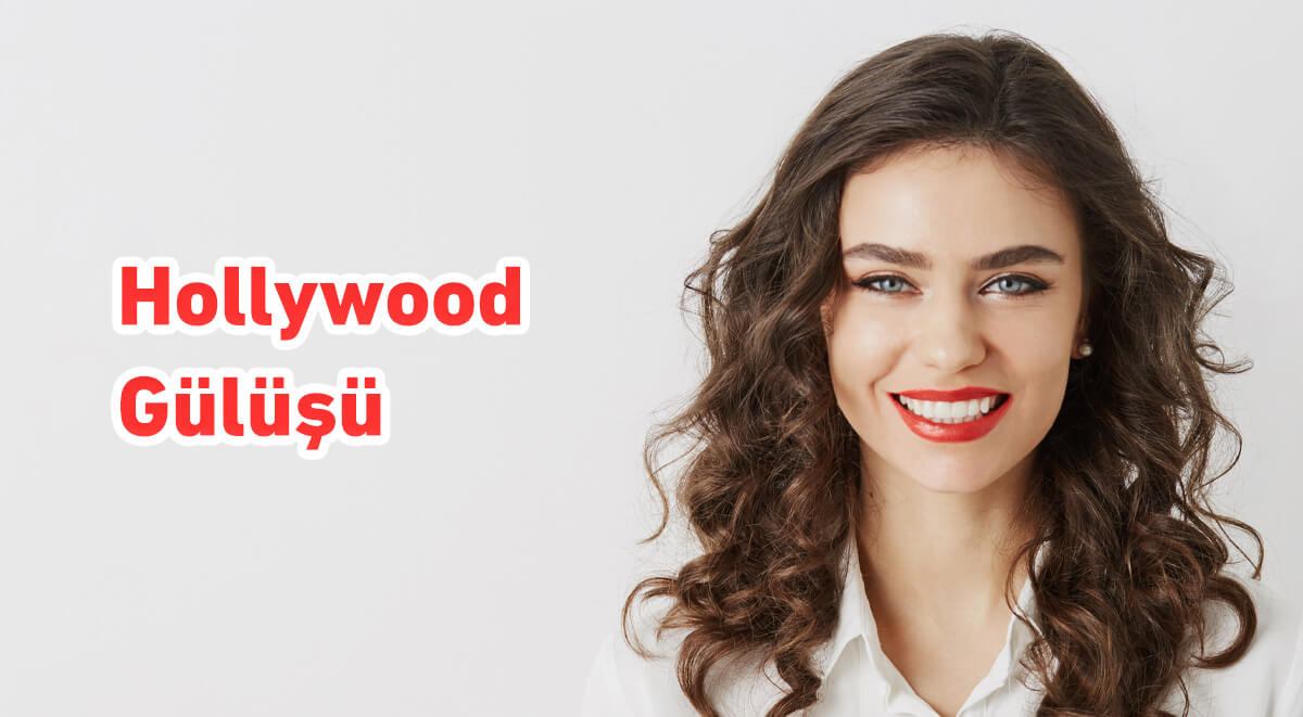 Hollywood Gülüşü Ankara (Hollywood Smile)
